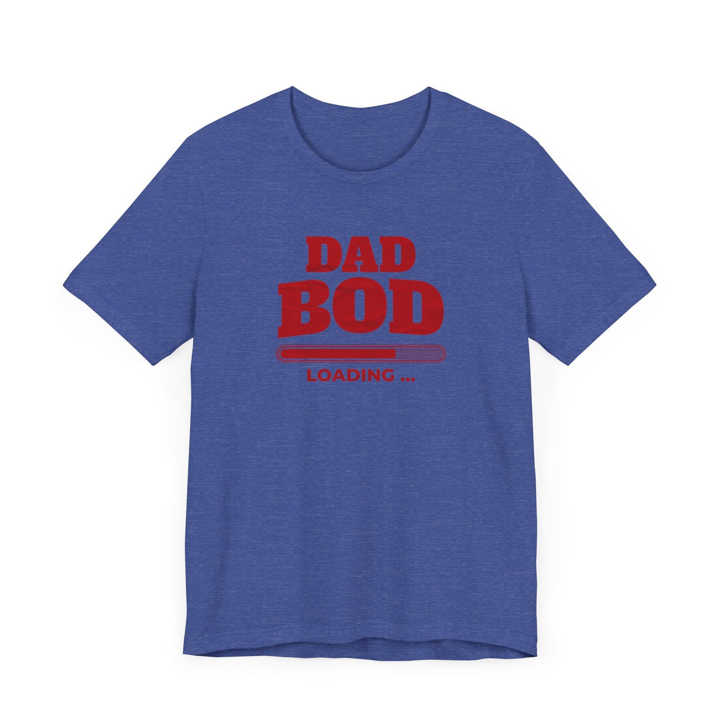 Dad Bod Loading T-Shirt