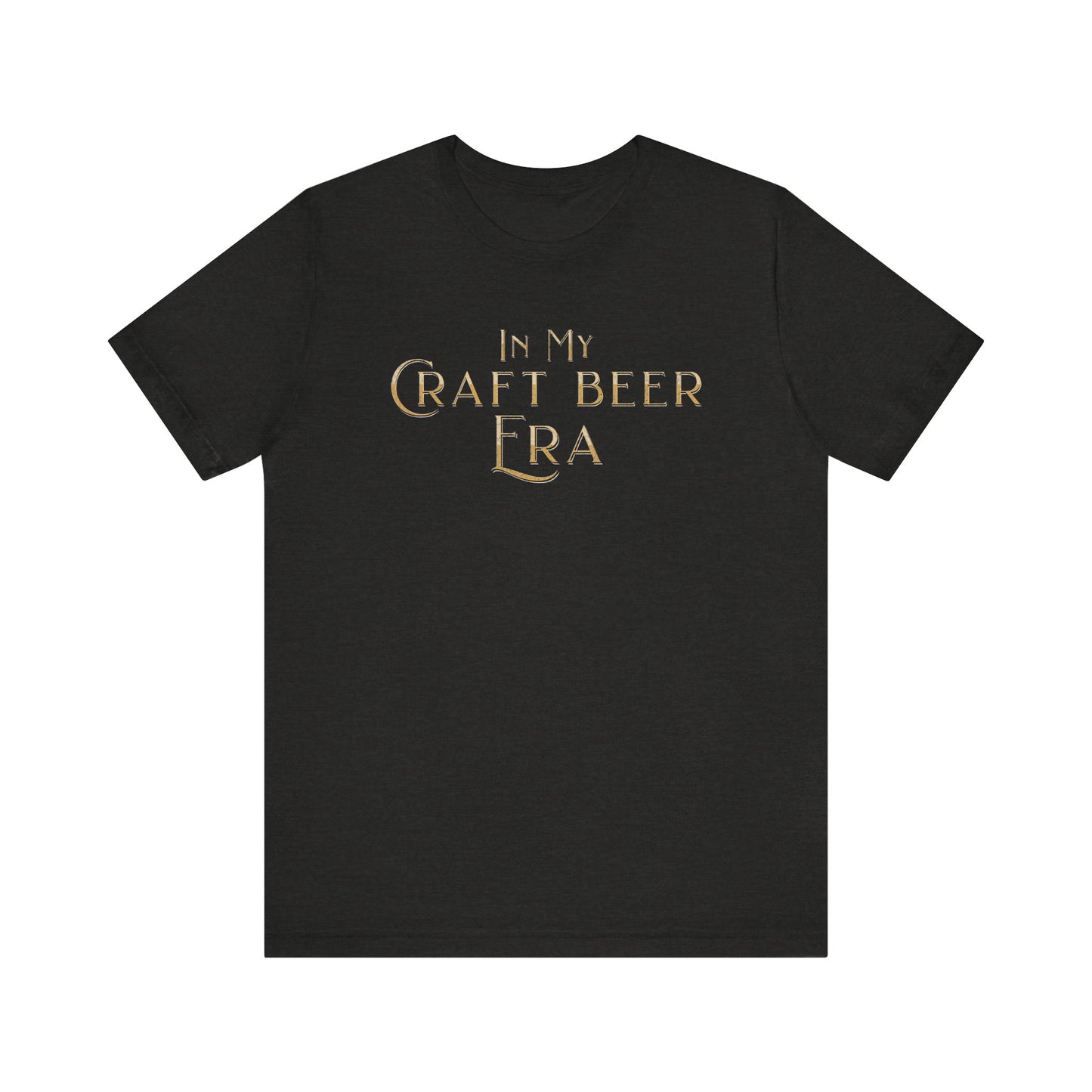 In My Craft Beer Era T-Shirt