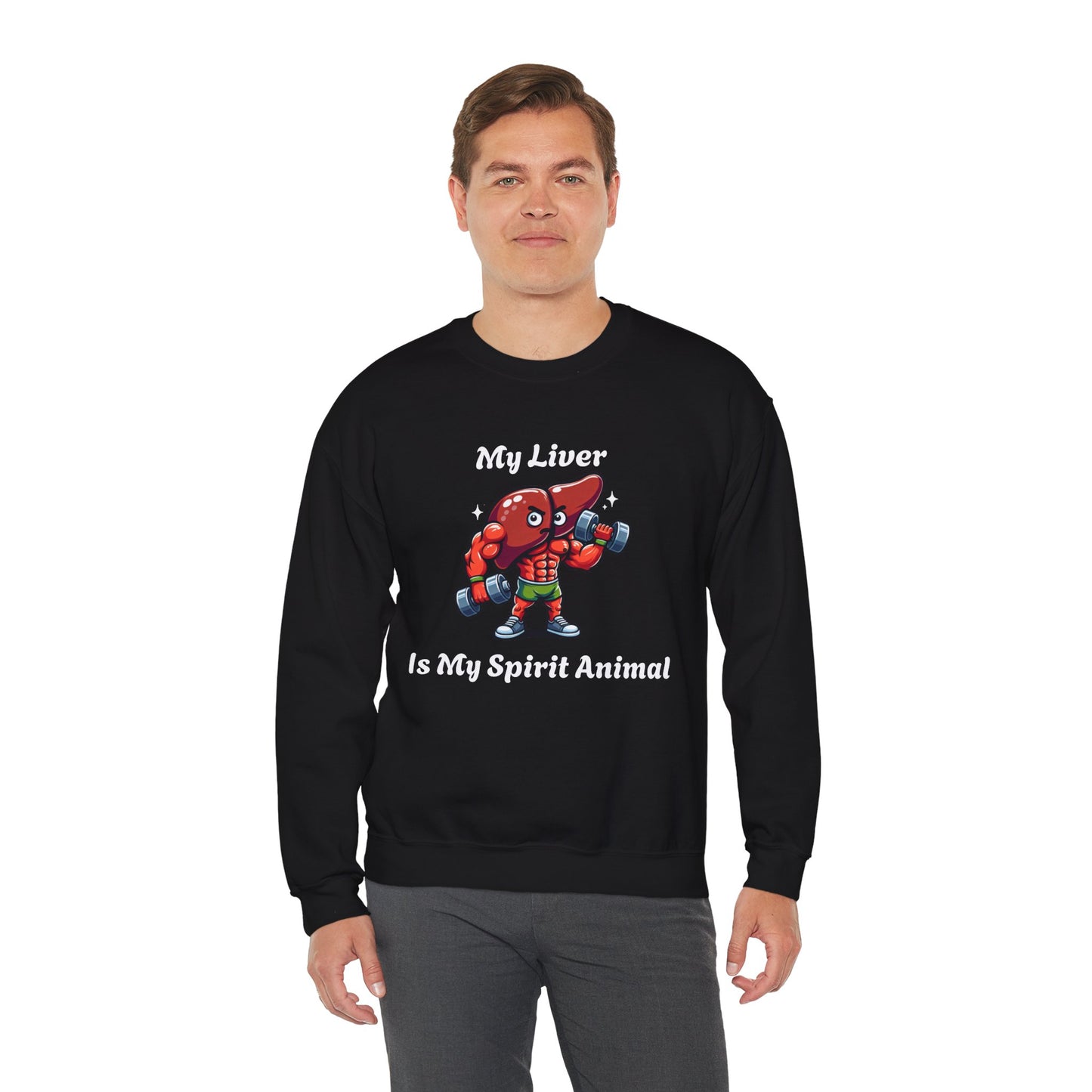 My Liver Is My Spirit Animal Sweatshirt
