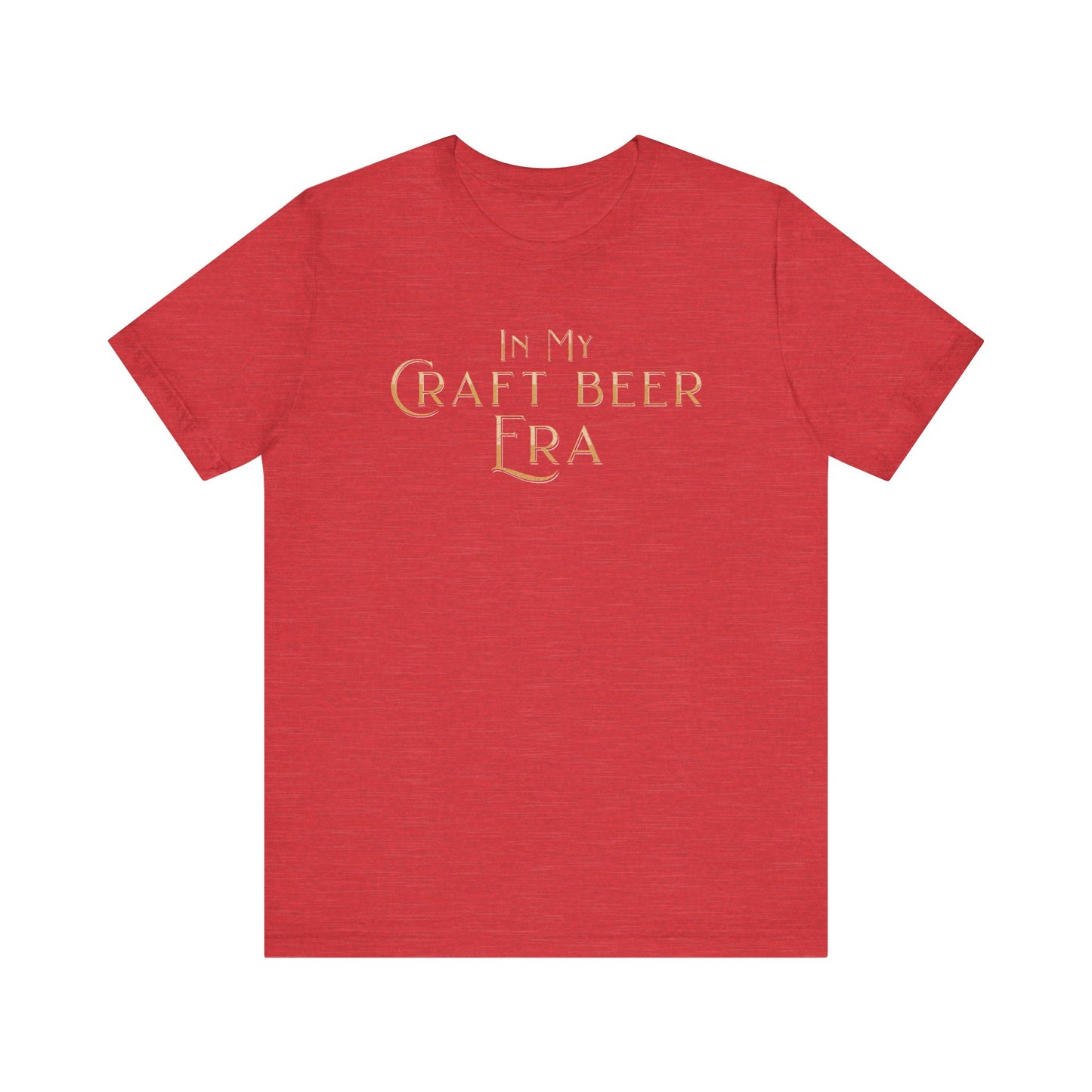 In My Craft Beer Era T-Shirt