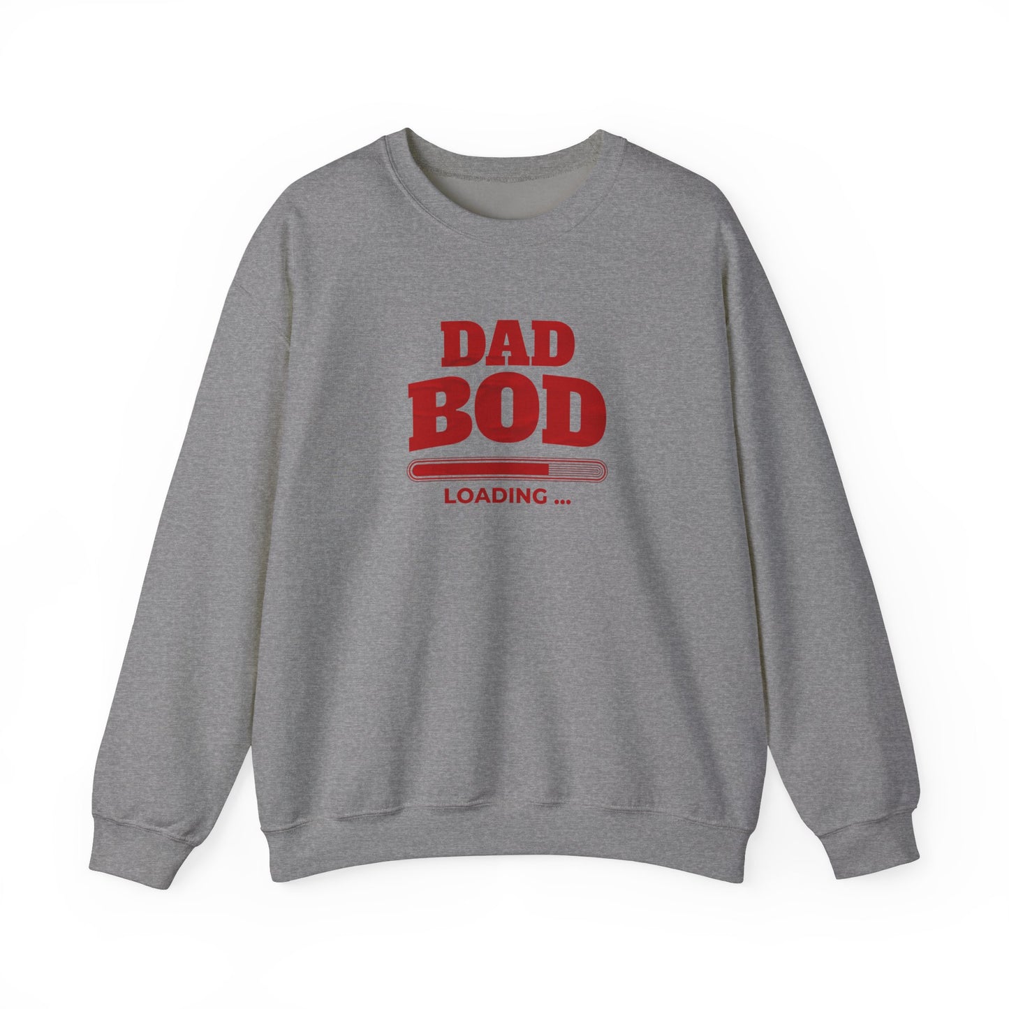 Dad Bod Loading Sweat Shirt