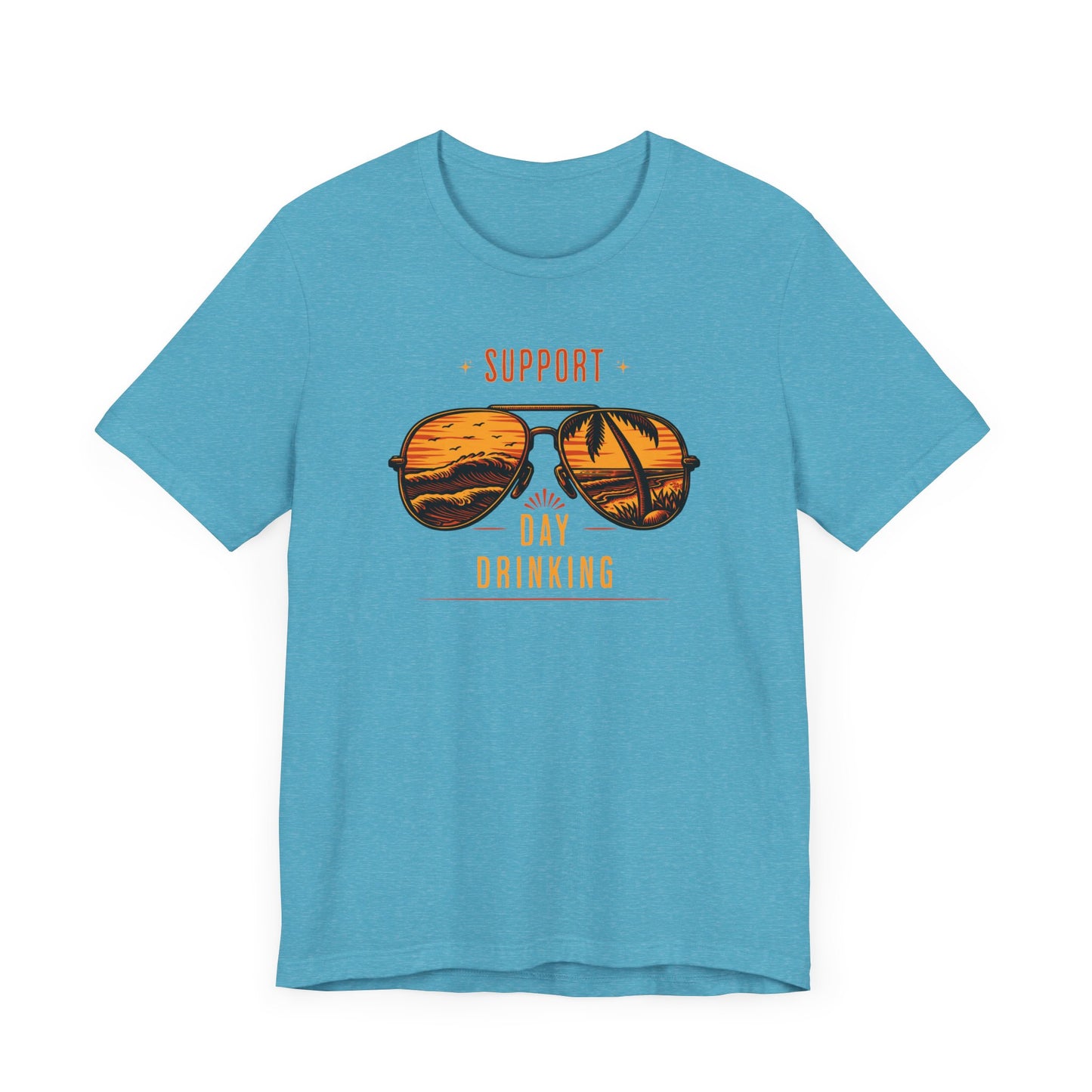 Support Day Drinking T Shirt