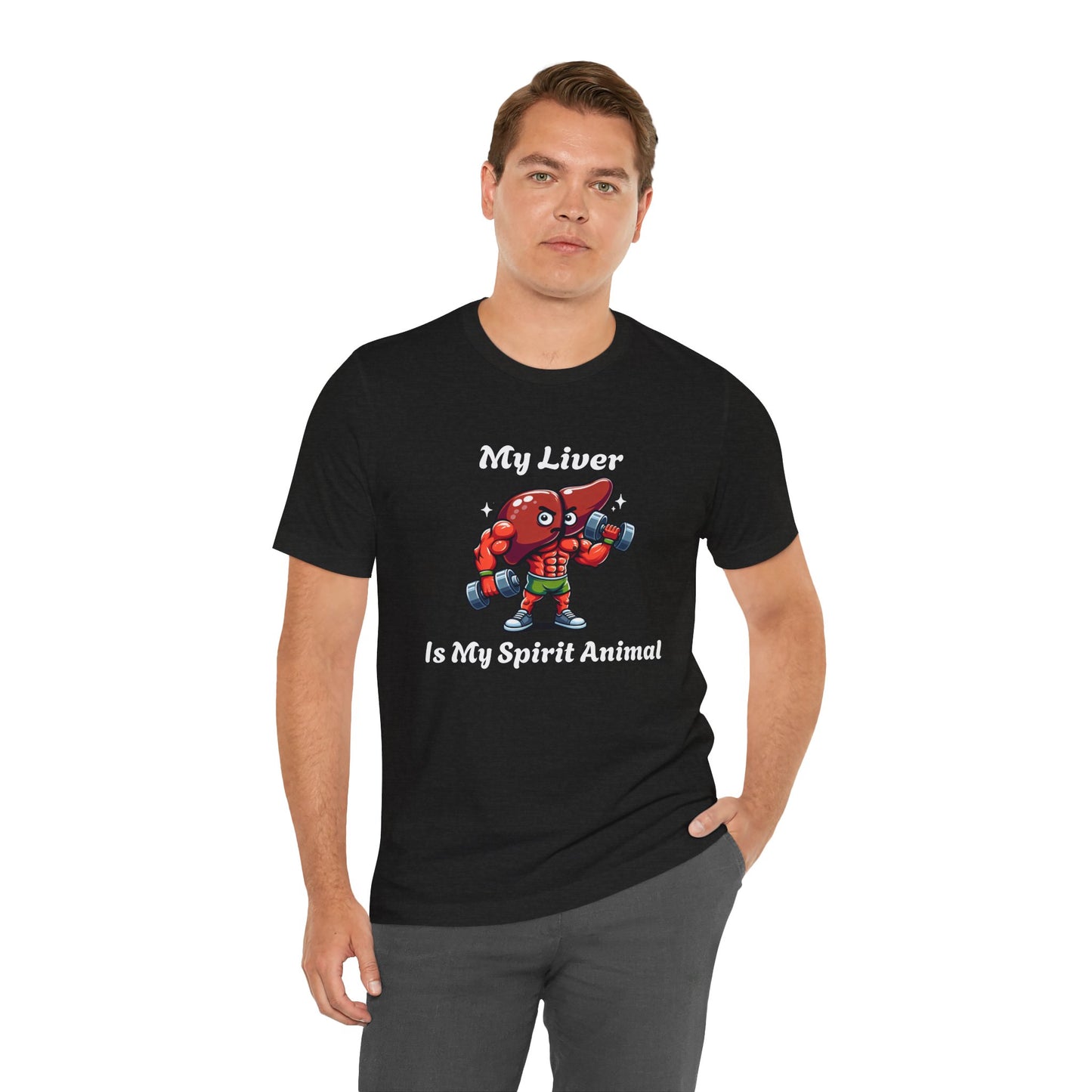 My Liver IS My Spirit Animal T-Shirt