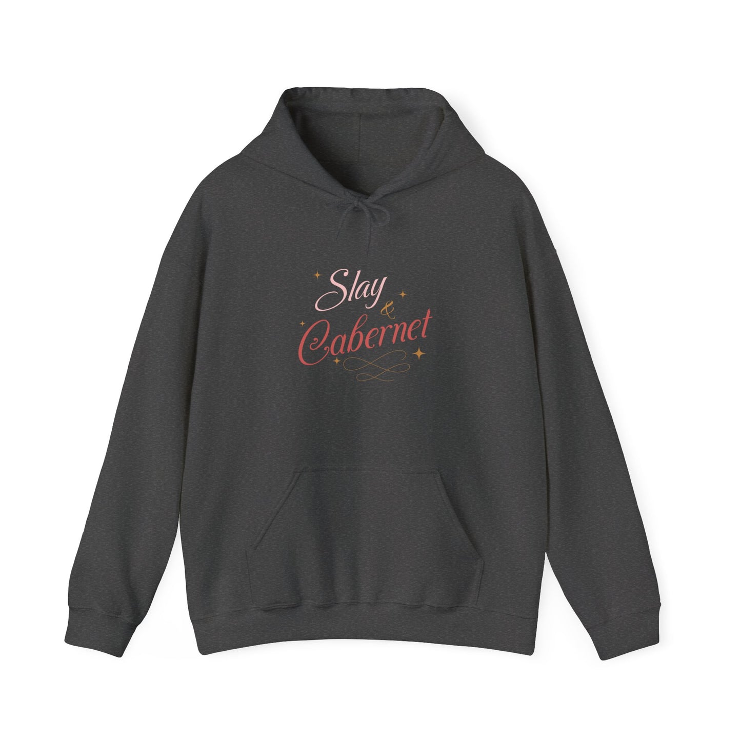 Slay & Cabernet Hoodie
