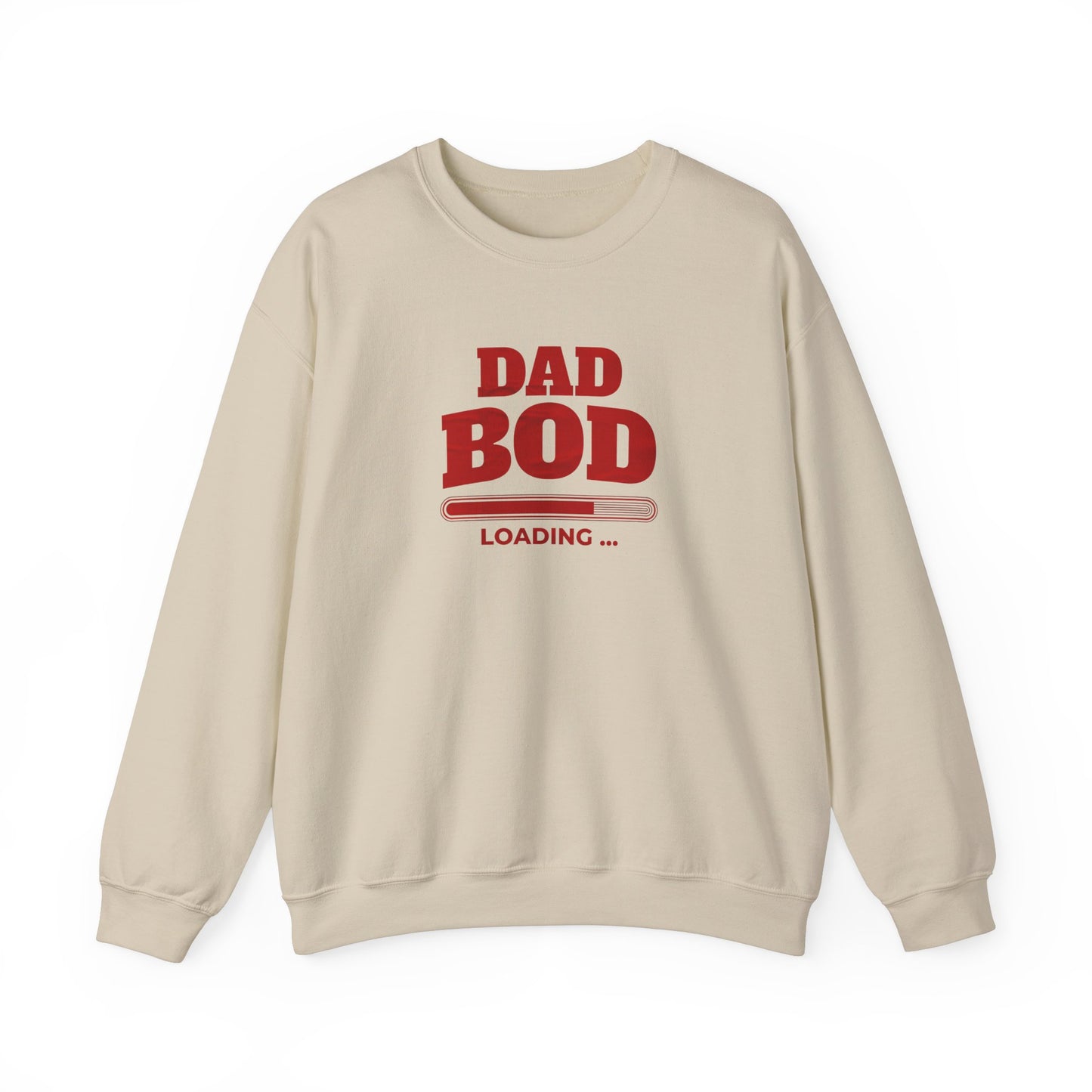Dad Bod Loading Sweat Shirt