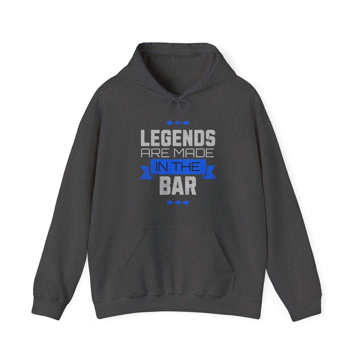 Legends Are Made In The Bar Hoodie