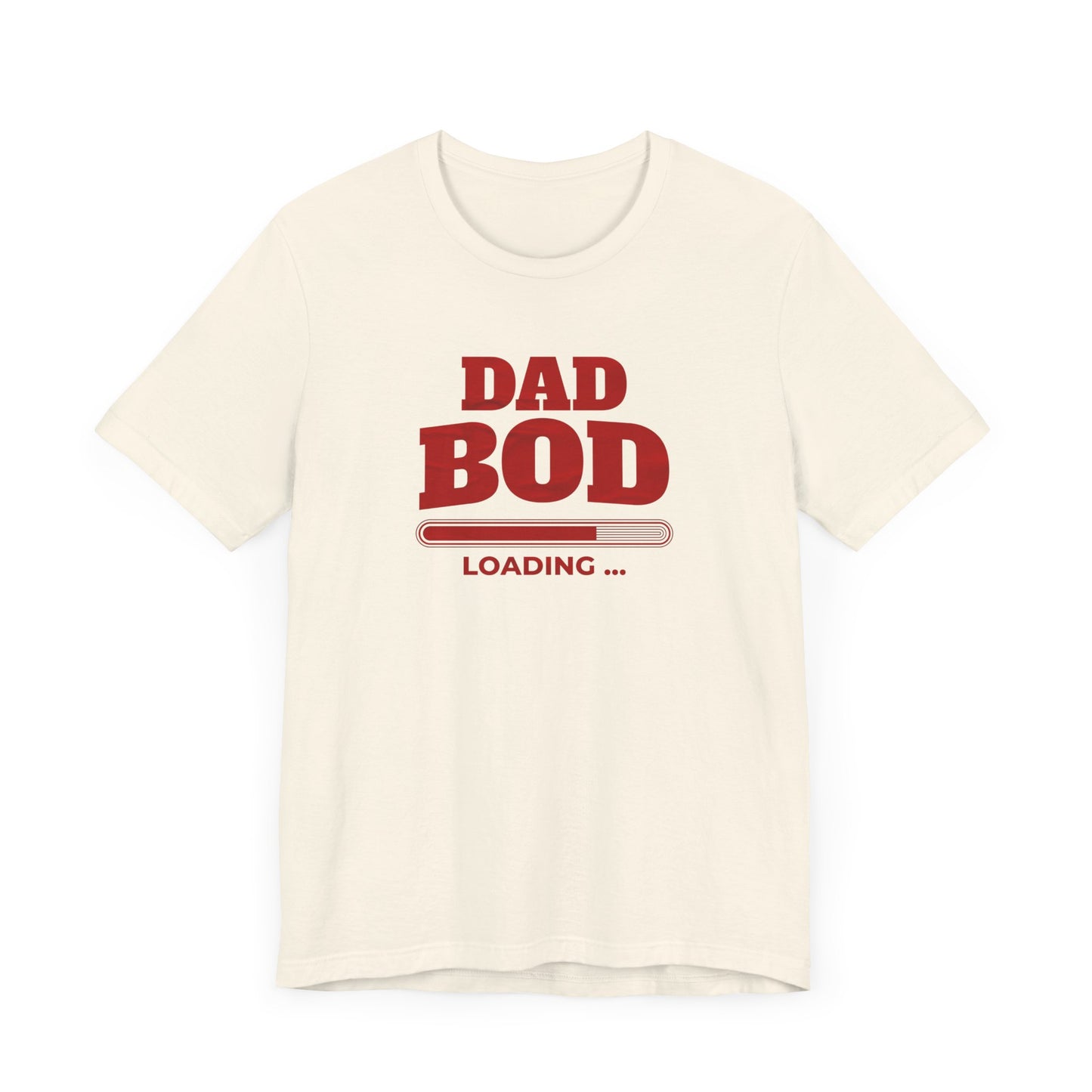 Dad Bod Loading T-Shirt