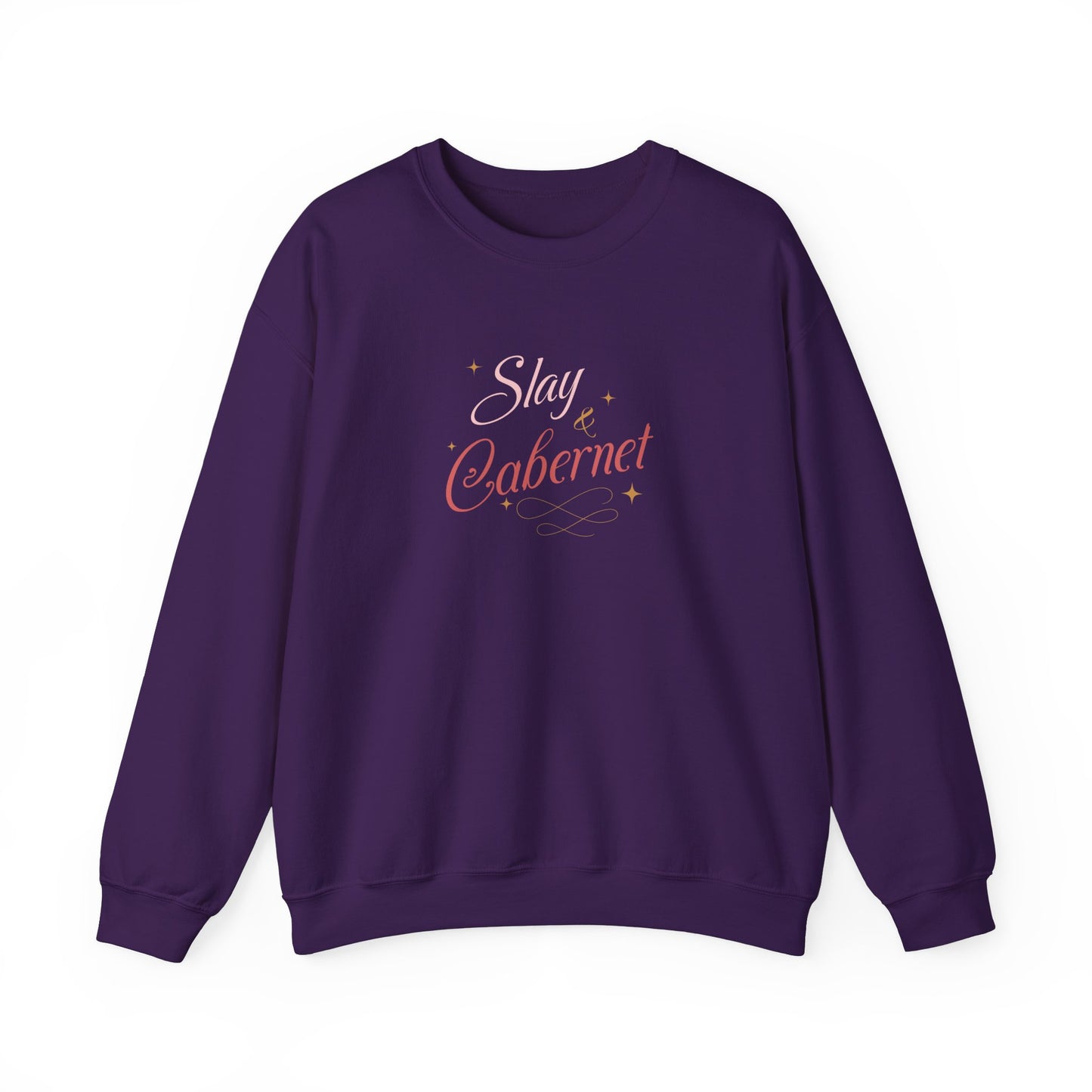 Slay & Cabernet Sweat Shirt