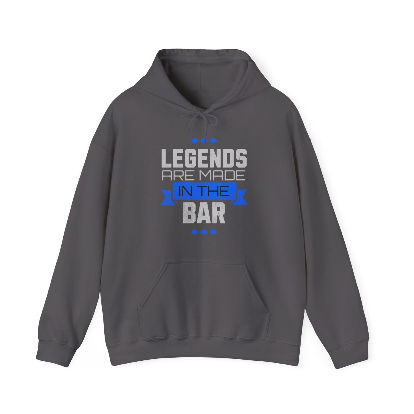 Legends Are Made In The Bar Hoodie