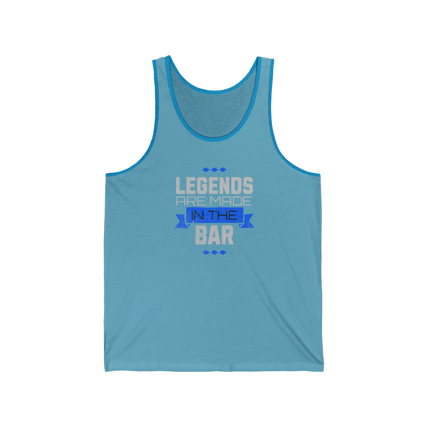 Legends Are Made In The Bar Tank Top