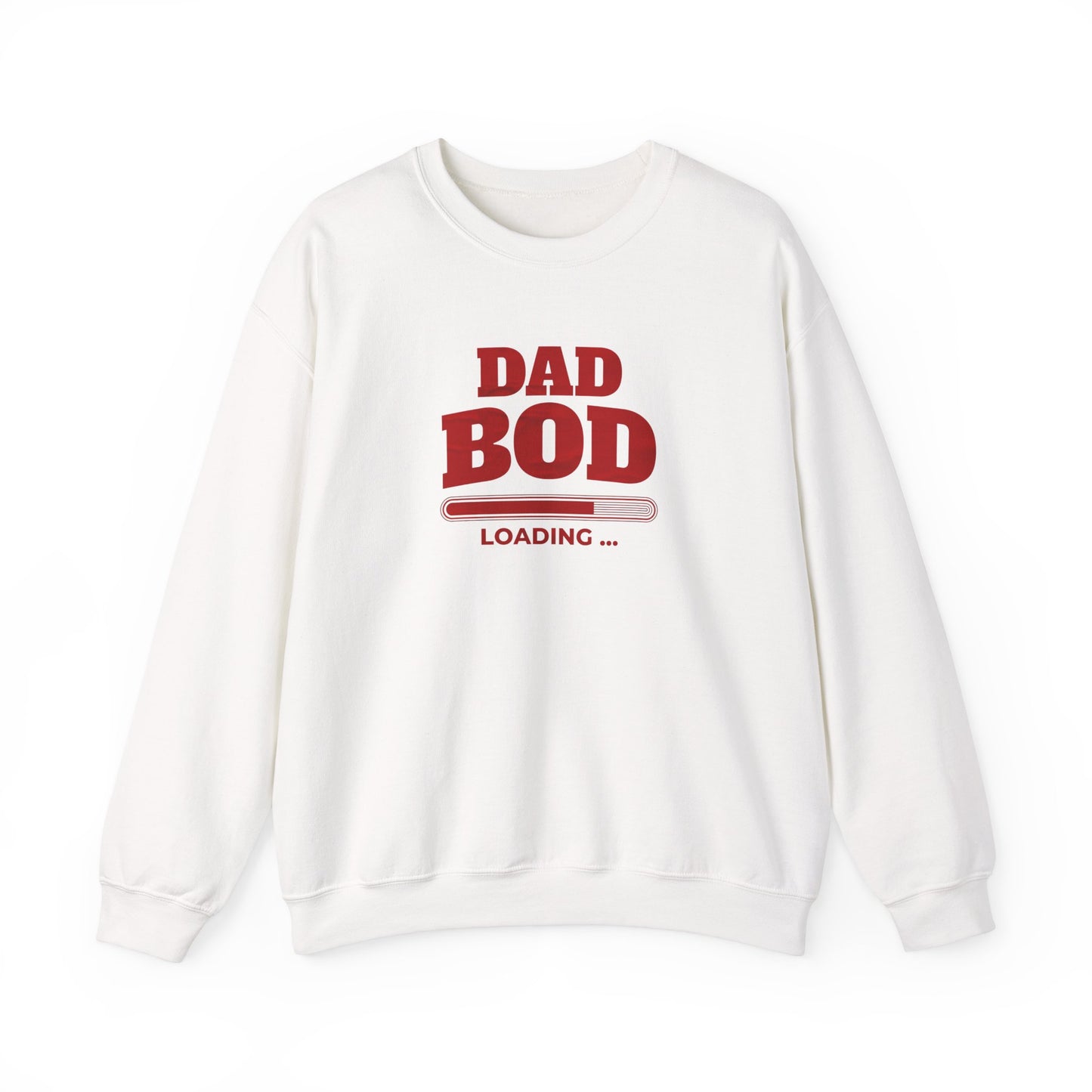 Dad Bod Loading Sweat Shirt