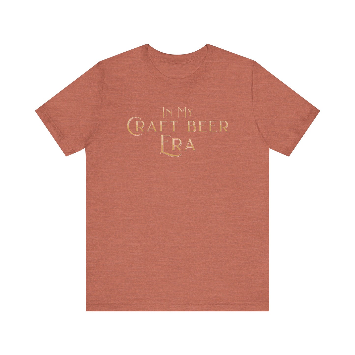In My Craft Beer Era T-Shirt