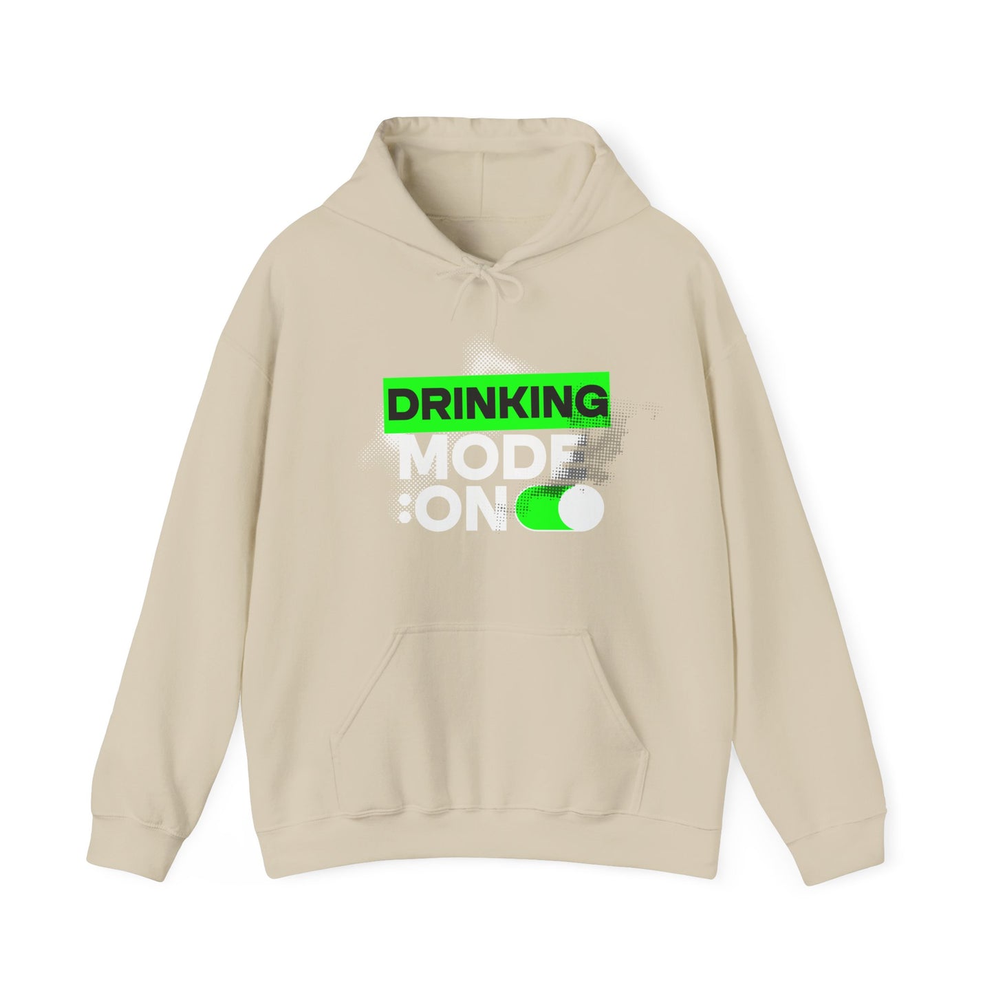 Drinking Mode On Hoodie