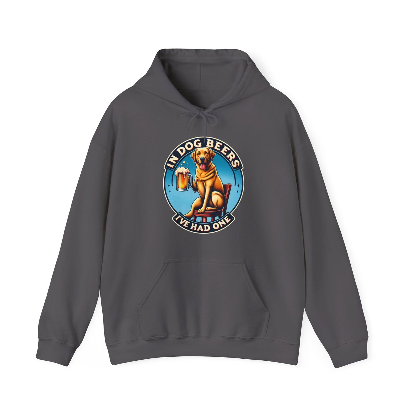 In Dog Beers, I've Had One Hoodie