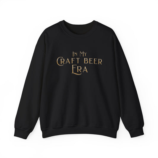 In My Craft Beer Era Sweat Shirt