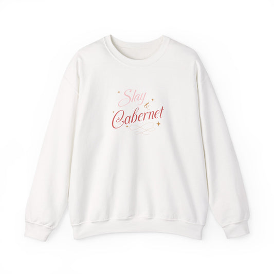 Slay & Cabernet Sweat Shirt