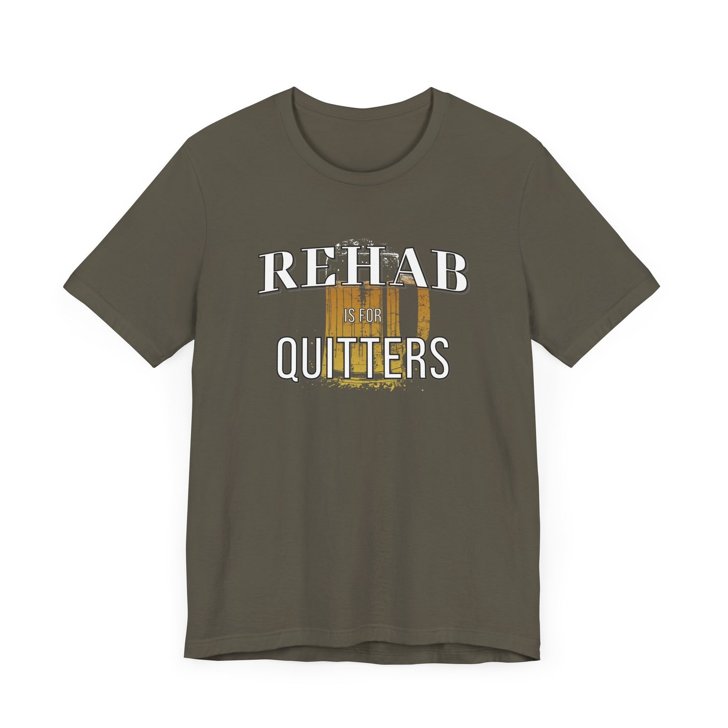 Rehab Is For Quitters T-shirt
