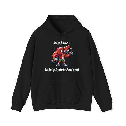 My Liver Is My Spirit Animal Hoodie