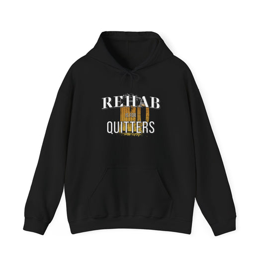 Rehab Is For Quitters Hoodie