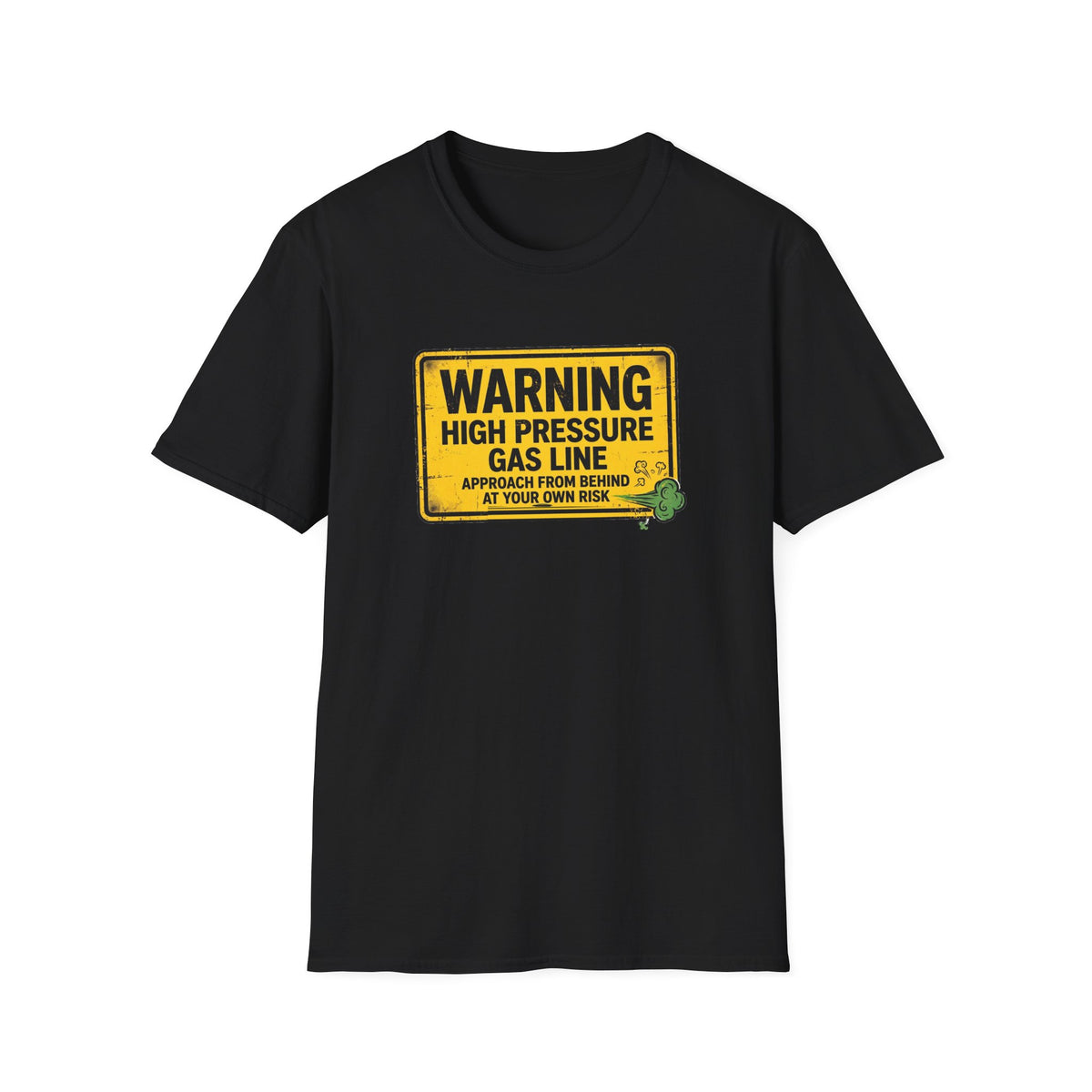 High Pressure Gas Line T-Shirt — Funny Warning Sign Fart Shirt Gag Gift for Men