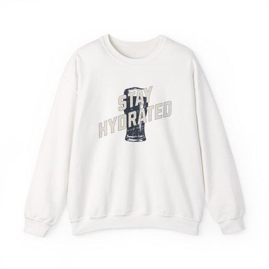 Stay Hydrated Sweatshirt