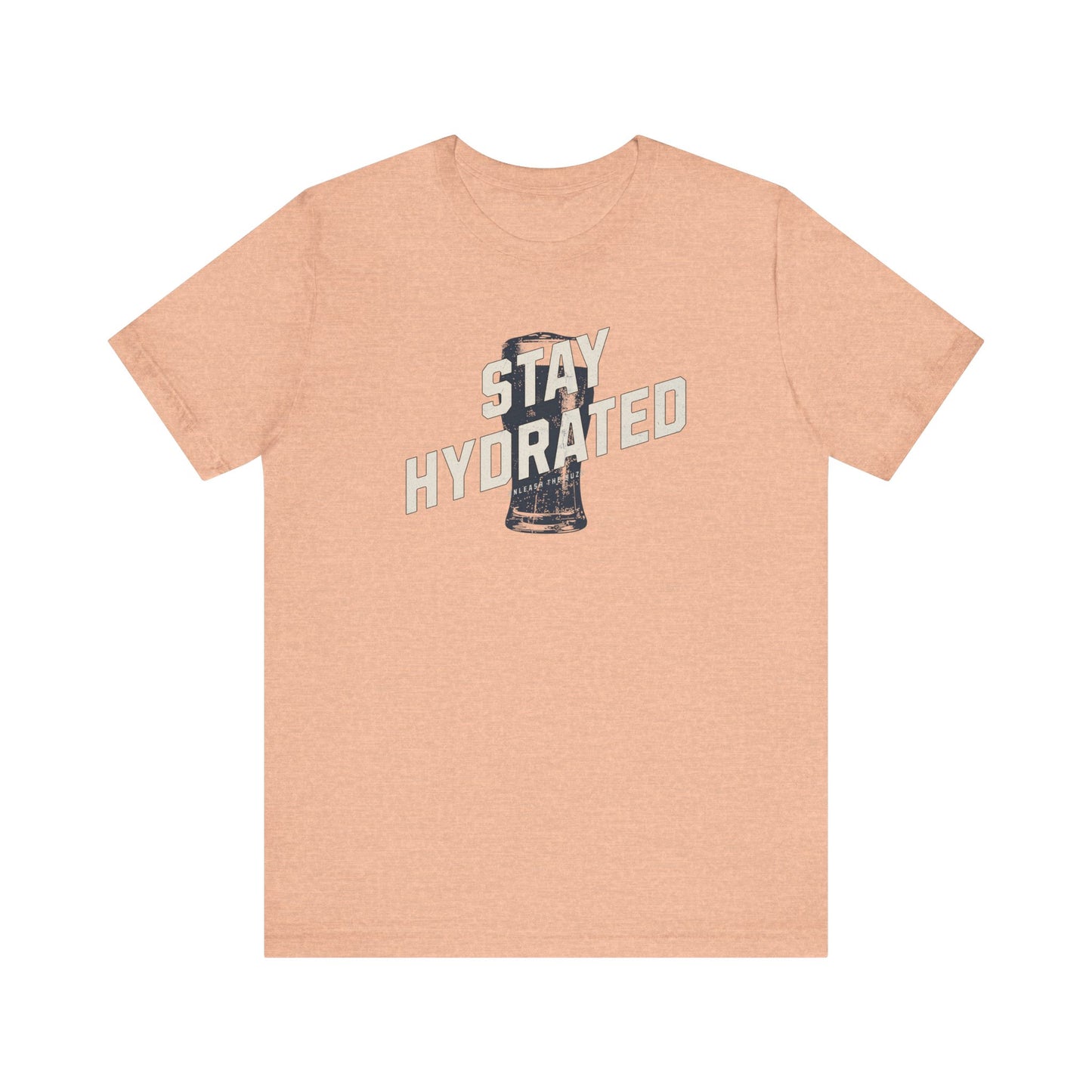 Stay Hydrated T-Shirt