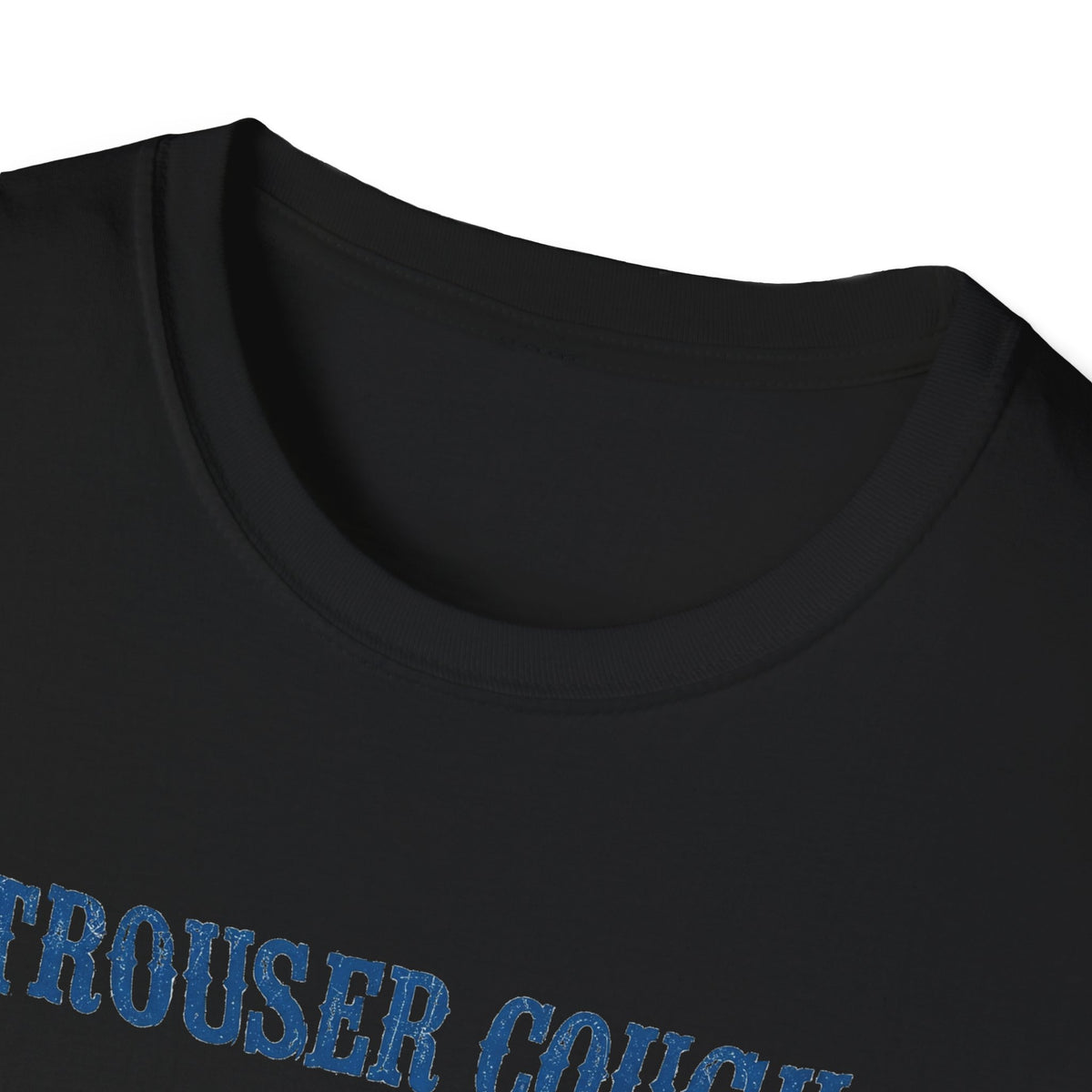 Trouser Cough T-Shirt — Funny Fart Shirt Gag Gift for Men