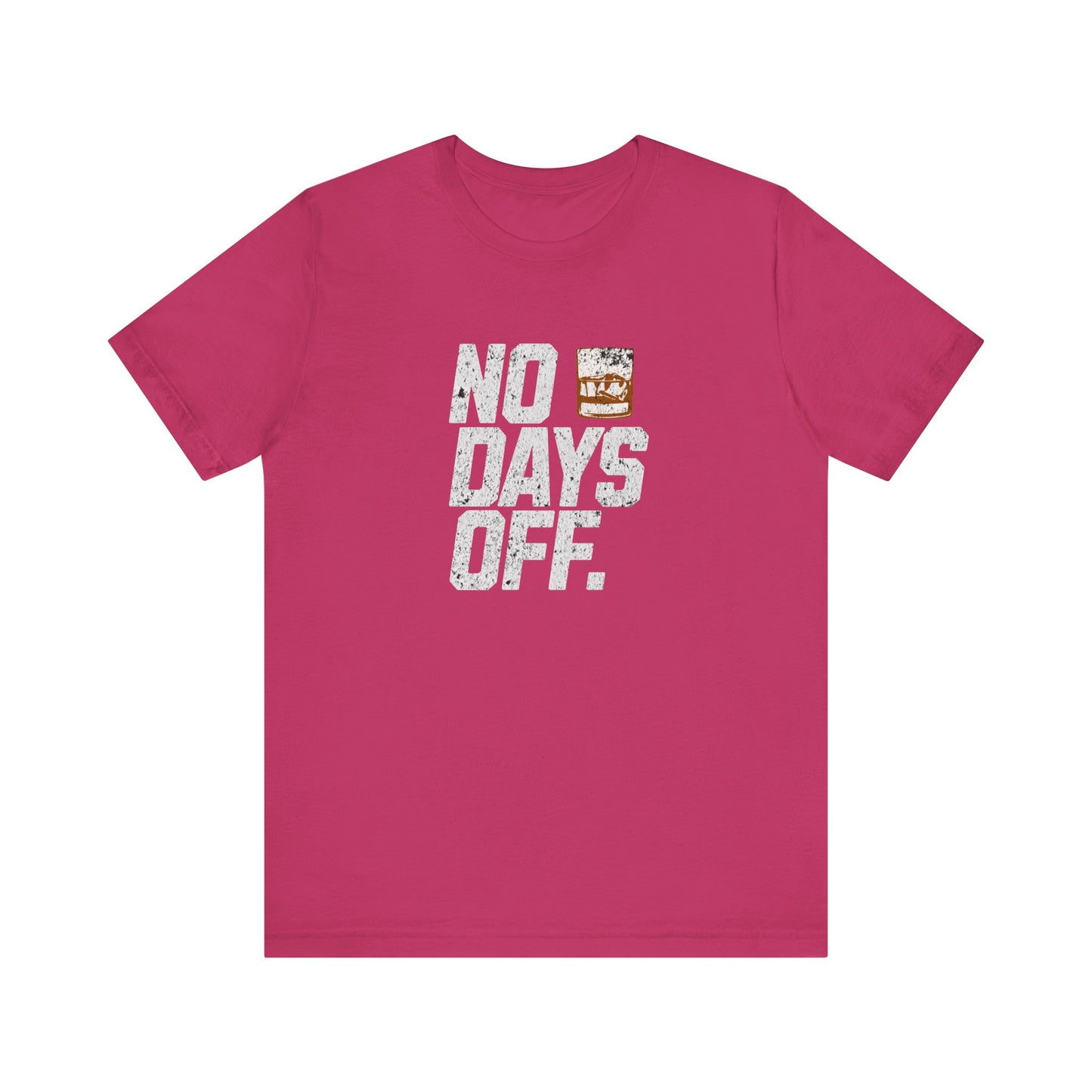 No Days Off Rocks Glass T-shirt