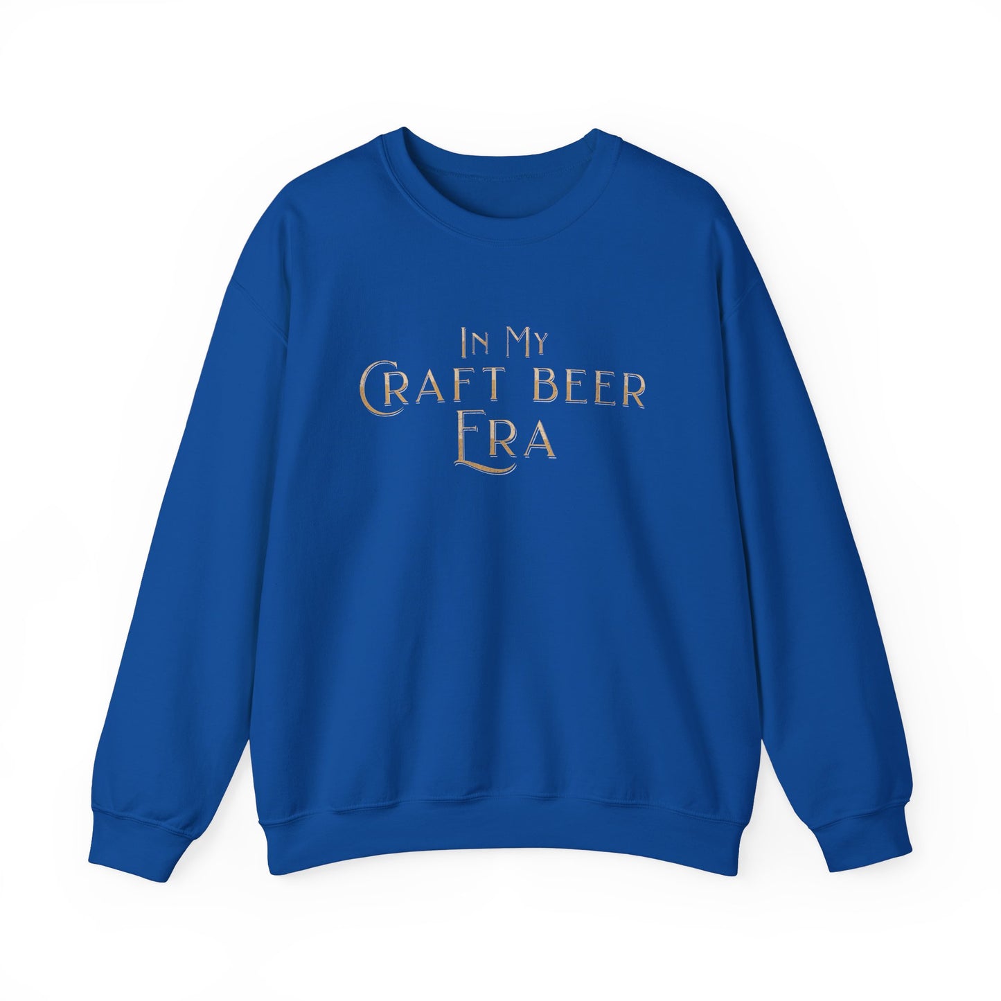 In My Craft Beer Era Sweat Shirt