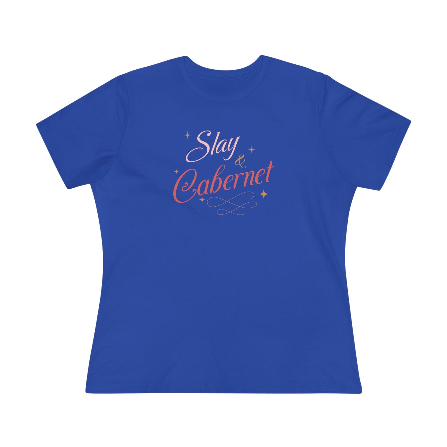 Slay & Cabernet Women's Tee